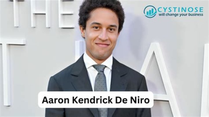 Aaron Kendrick De Niro: The Rising Star in the World of Acting