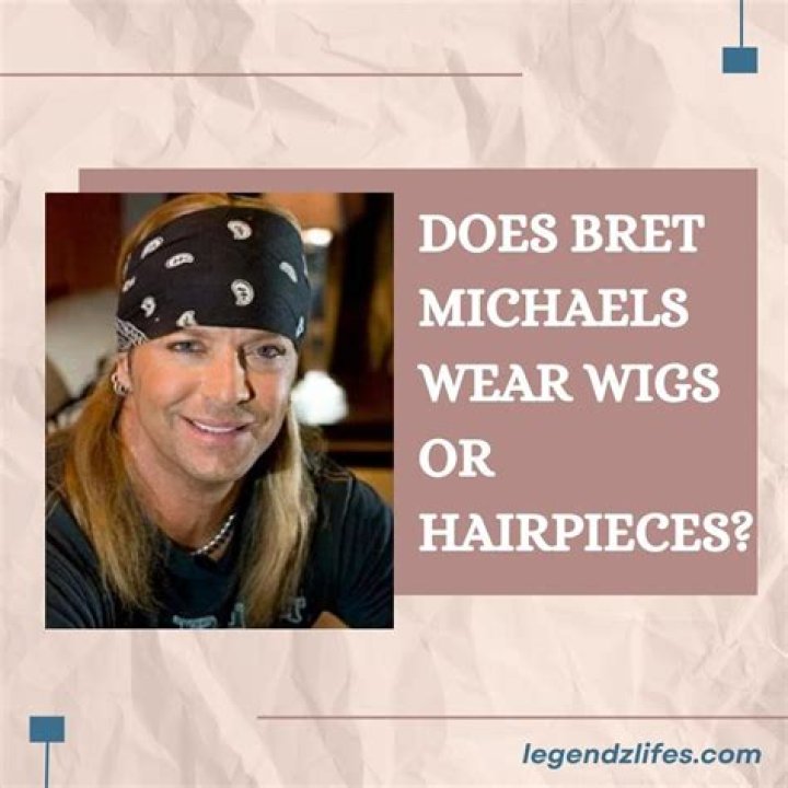 Bret Michaels' Fake Hair Journey