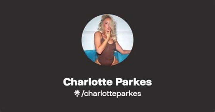 Charlotte Parkes OnlyFans Leaks: The Truth Behind the Controversy and Its Impact