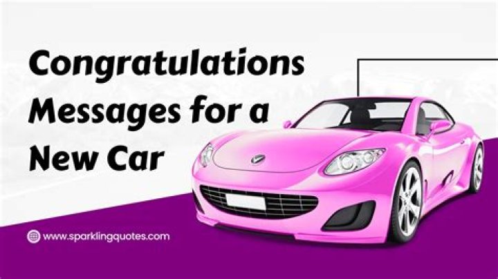 Discover Captivating "New Car Congratulations Quotes" For Memorable Celebrations