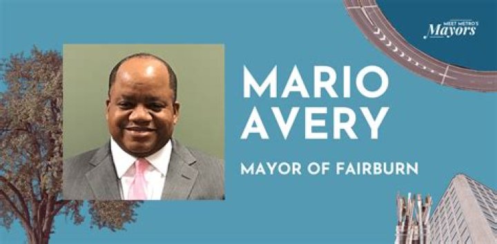 Discover The Visionary Leadership Of Mario Avery, Fairburn's Mayor