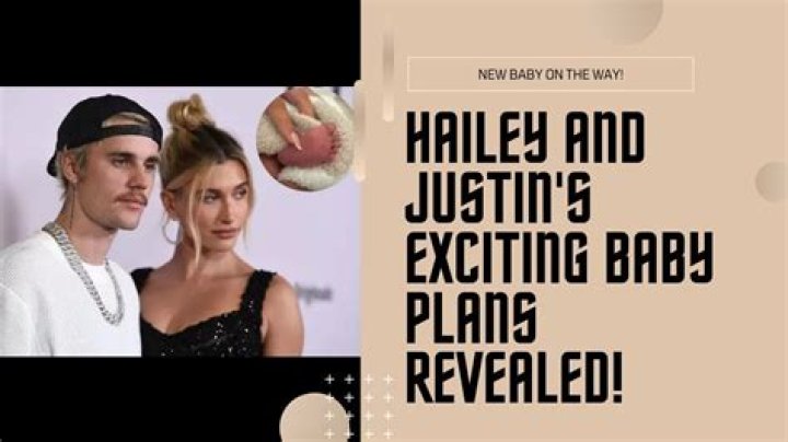 Hailey And Justin's Family Plans Revealed