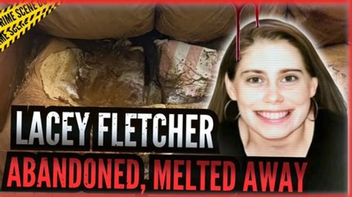 Lacey Fletcher Coroner Photos: The Shocking Case That Gripped the Nation