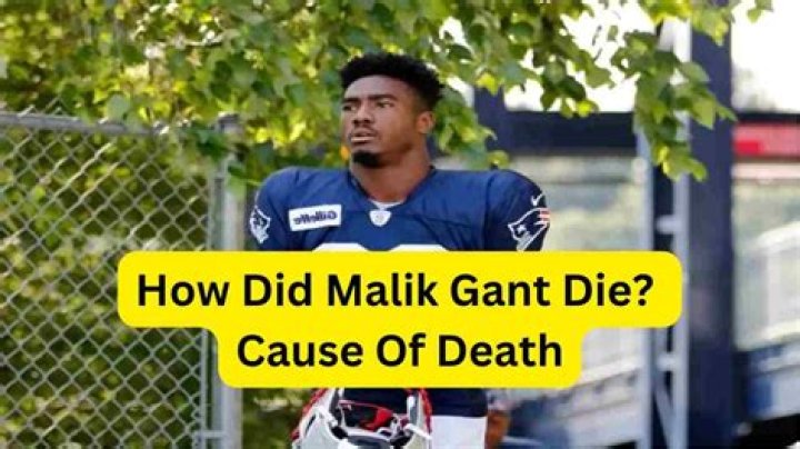 Malik Gant's Cause Of Death: Unraveling The Tragic Truth