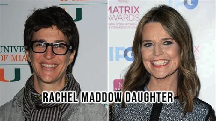 Rachel Maddow's Daughter: The Untold Story Behind Her Life and Family