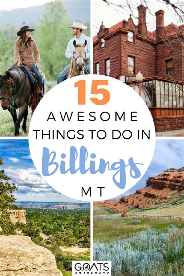 Top Things to See in Billings MT: A Comprehensive Guide for Explorers