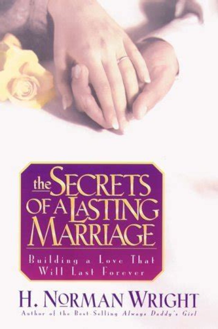 Unlocking The Secrets Of A Lasting Marriage